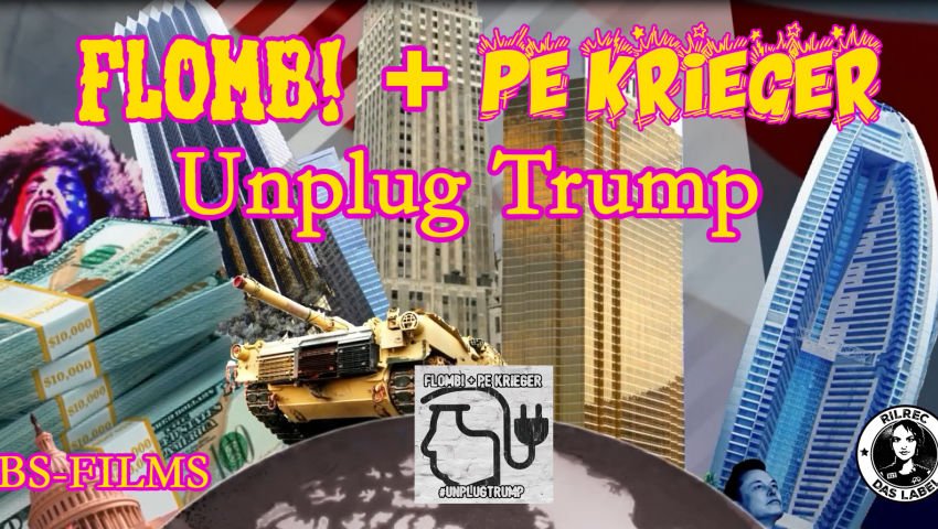 🎸  Lemmyvision: Video zum Siegersong erschienen - FLOMB! + PE KRIEGER - #UnplugTrump